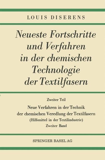 Produktbild: Zweiter Teil: Neue Verfahren in der Technik der chemischen Veredlung der Textilfasern