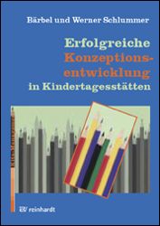 Produktbild: Erfolgreiche Konzeptionsentwicklung in Kindertagesst&auml;tten