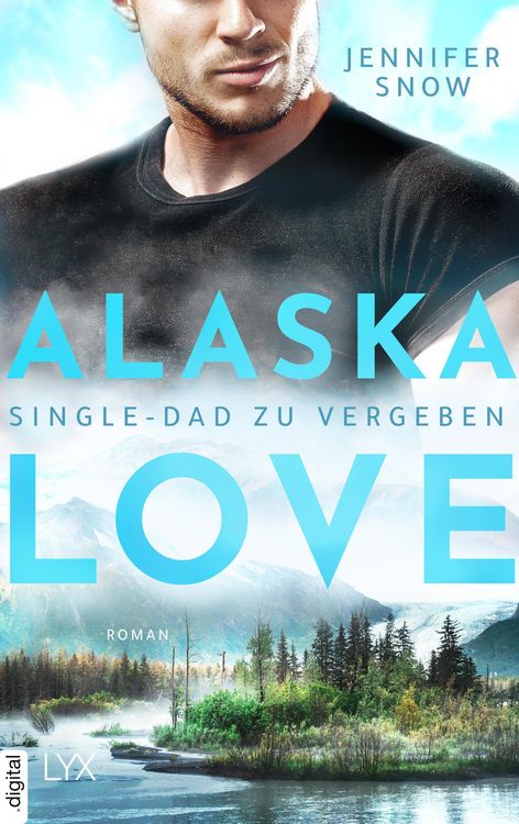 Produktbild: Alaska Love - Single-Dad zu vergeben