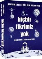 Produktbild: Hicbir Fikrimiz Yok - Bilinmeyen Evrenin Kilavuzu