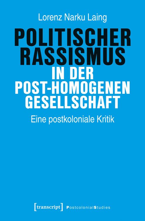Produktbild: Politischer Rassismus in der post-homogenen Gesellschaft