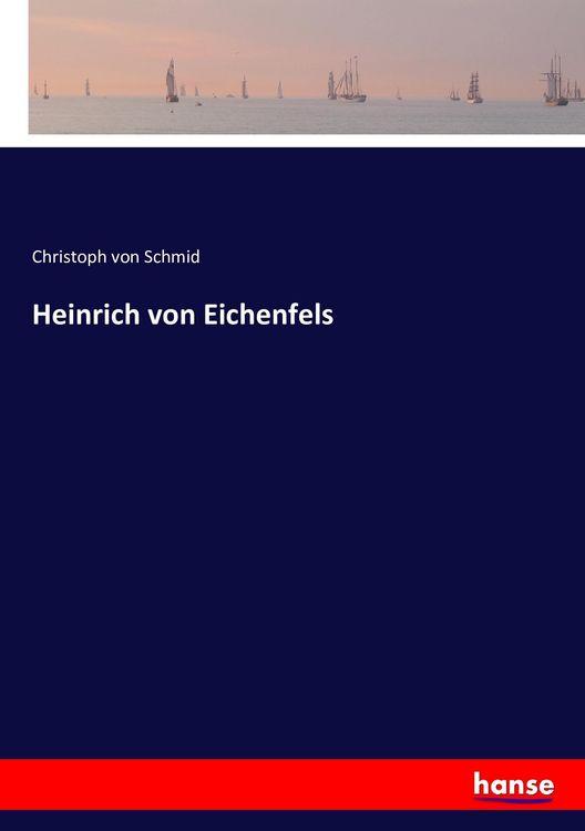 Produktbild: Heinrich von Eichenfels
