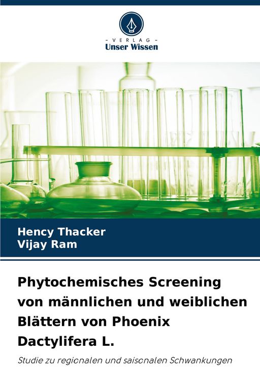 Produktbild: Phytochemisches Screening von m&auml;nnlichen und weiblichen Bl&auml;ttern von Phoenix Dactylifera L.
