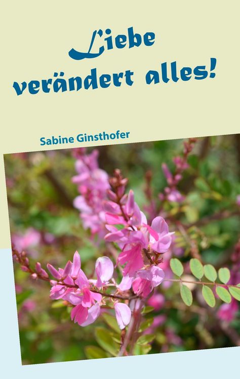 Produktbild: Liebe ver&auml;ndert alles