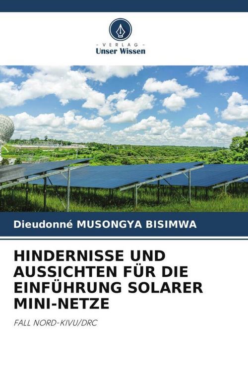 Produktbild: Hindernisse und Aussichten f&uuml;r die Einf&uuml;hrung Solarer Mini-Netze