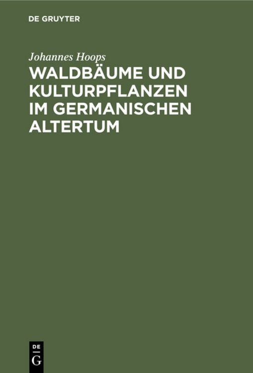 Produktbild: Waldb&auml;ume und Kulturpflanzen im germanischen Altertum