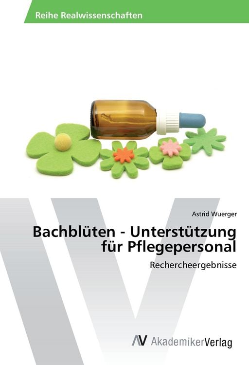Produktbild: Bachbl&uuml;ten - Unterst&uuml;tzung f&uuml;r Pflegepersonal