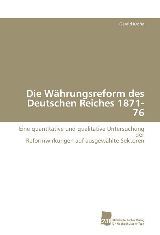 Produktbild: Die W&auml;hrungsreform des Deutschen Reiches 1871-76