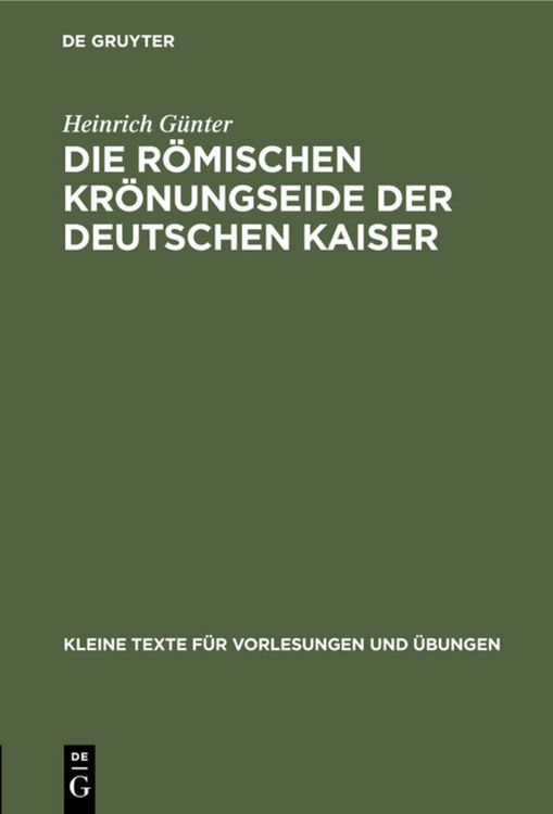Produktbild: Die r&ouml;mischen Kr&ouml;nungseide der deutschen Kaiser