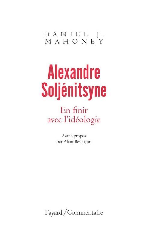 Produktbild: Alexandre Solj&eacute;nitsyne. En finir avec l'id&eacute;ologie