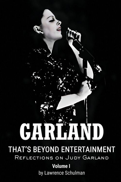 Produktbild: Garland - That's Beyond Entertainment - Reflections on Judy Garland