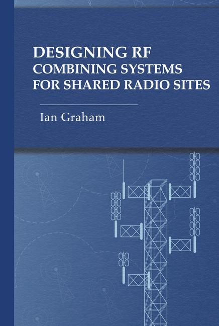 Produktbild: Designing RF Combining Systems for Shared Radio Sites