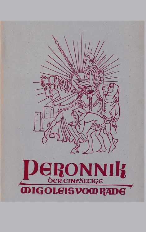 Produktbild: Peronnik der Einf&auml;ltige und Wigoleis vom Rade