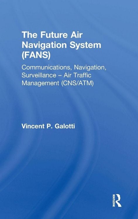 Produktbild: The Future Air Navigation System (FANS)