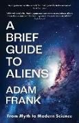 A Brief Guide to Aliens
