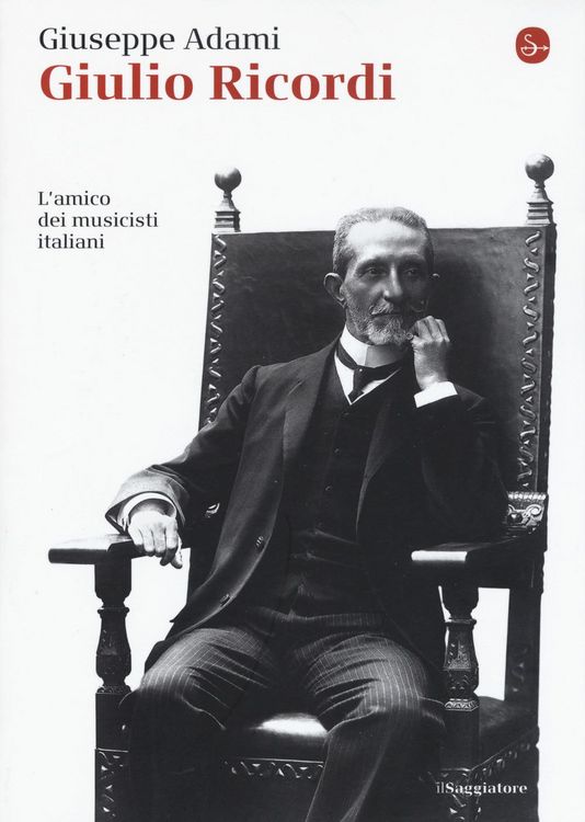 Produktbild: Giulio Ricordi. L'amico dei musicisti italiani