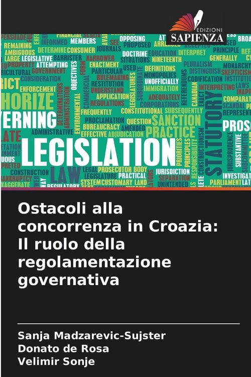 Produktbild: Ostacoli alla concorrenza in Croazia: Il ruolo della regolamentazione governativa