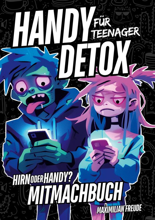 Produktbild: Handy Detox f&uuml;r Teenager