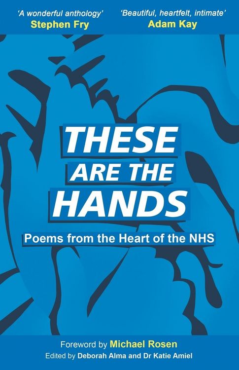 Produktbild: These Are The Hands: Poems from the Heart of the NHS