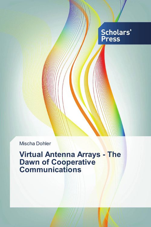 Produktbild: Virtual Antenna Arrays - The Dawn of Cooperative Communications