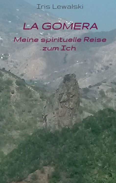 Produktbild: La Gomera Meine spirituelle Reise zum Ich
