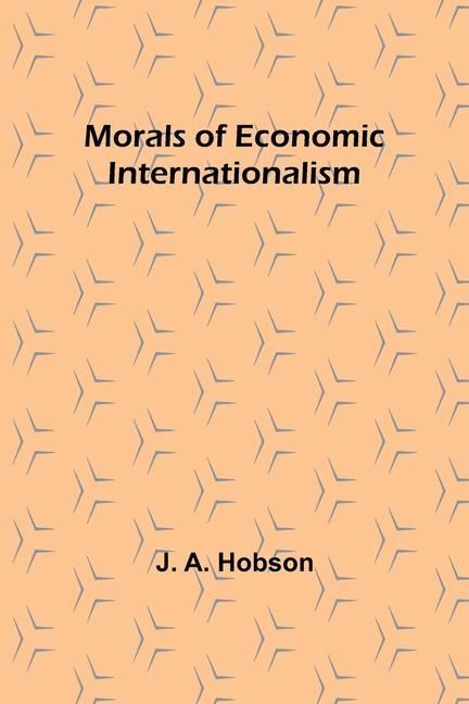 Produktbild: Morals of Economic Internationalism