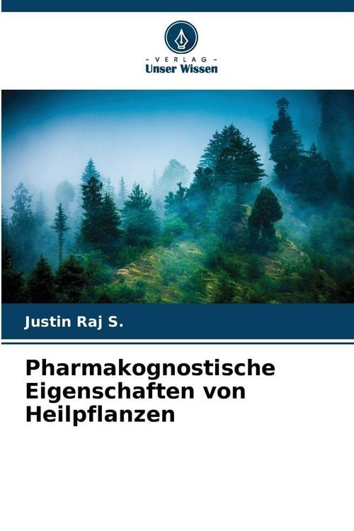 Produktbild: Pharmakognostische Eigenschaften von Heilpflanzen