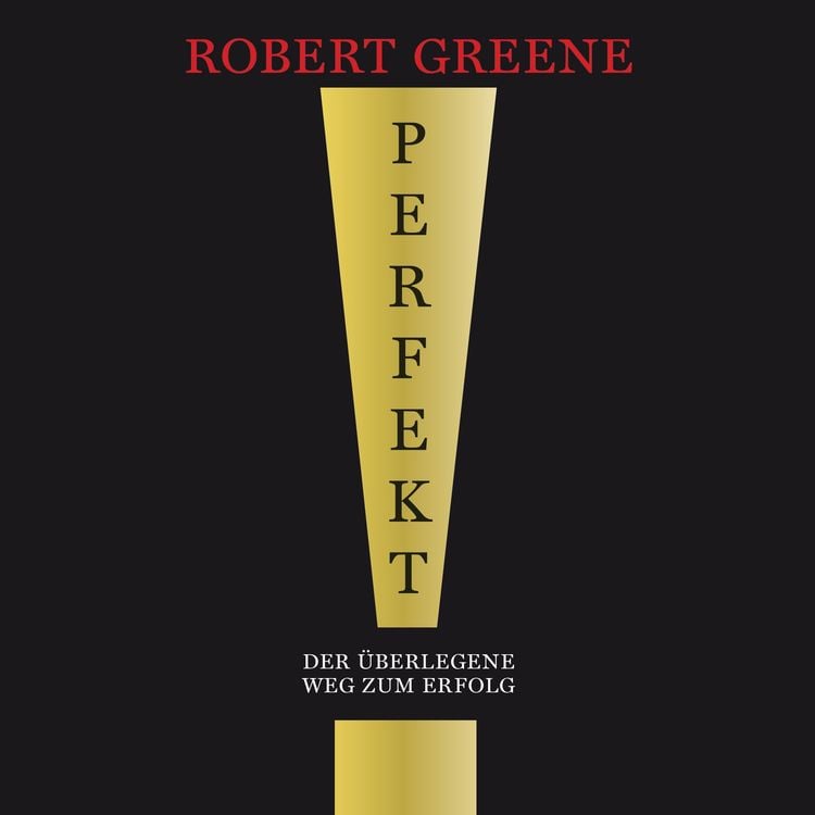 Produktbild: Perfekt! Der &uuml;berlegene Weg zum Erfolg
