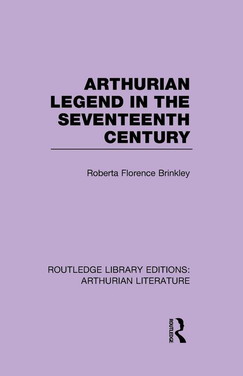 Produktbild: Arthurian Legend in the Seventeenth Century
