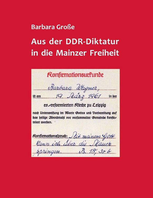 Produktbild: Aus der DDR-Diktatur in die Mainzer Freiheit