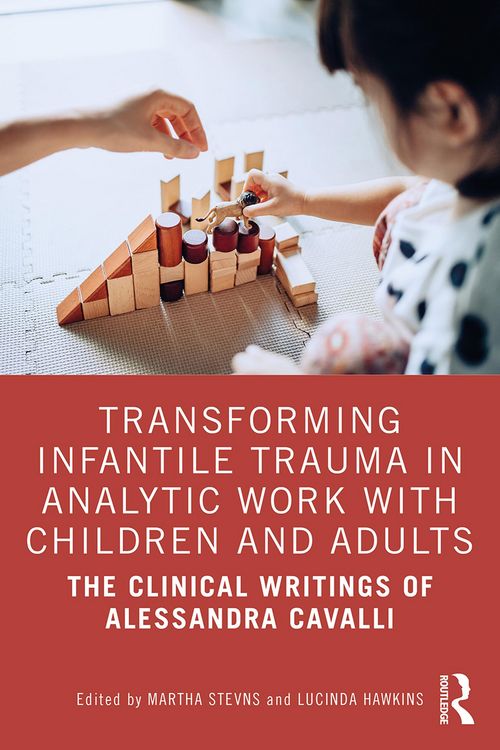 Produktbild: Transforming Infantile Trauma in Analytic Work with Children and Adults