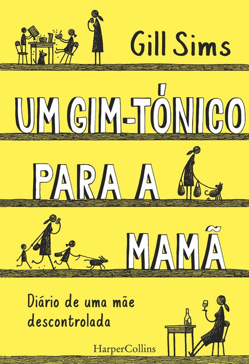 Produktbild: Um gim-t&oacute;nico para a mam&atilde;. Di&aacute;rio de uma m&atilde;e descontrolada