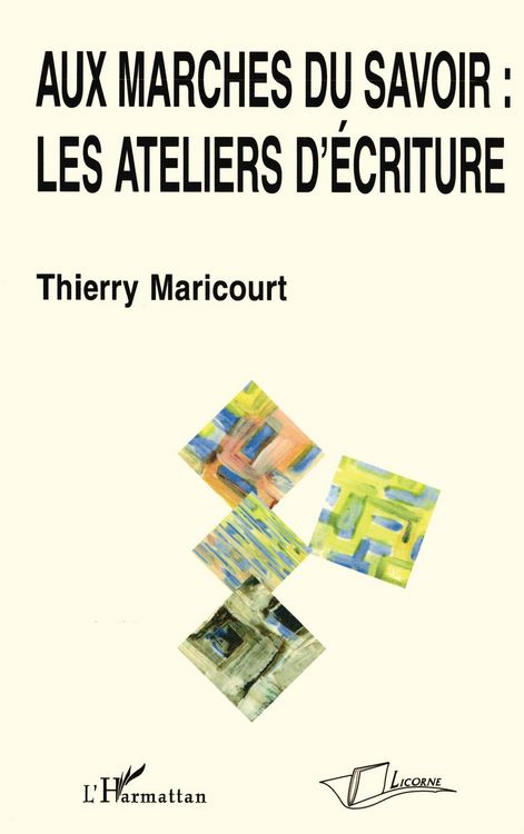 Produktbild: Au marches du savoir : les ateliers d'&eacute;criture