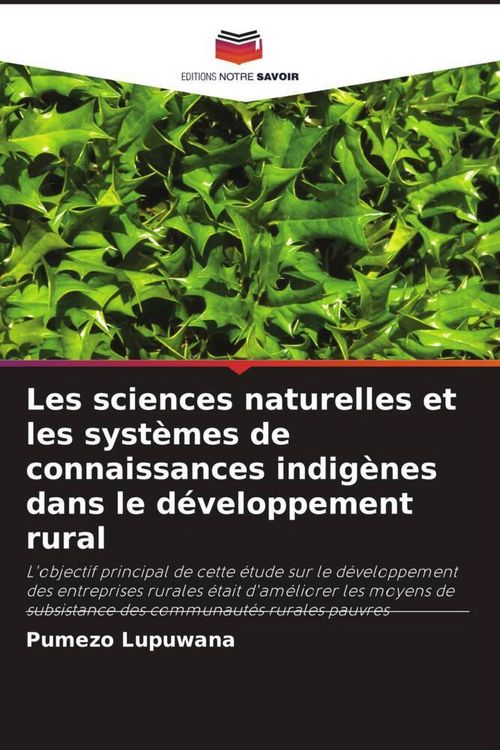 Produktbild: Les sciences naturelles et les syst&egrave;mes de connaissances indig&egrave;nes dans le d&eacute;veloppement rural