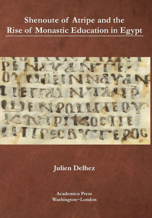 Produktbild: Shenoute of Atripe and the Rise of Monastic Education in Egypt
