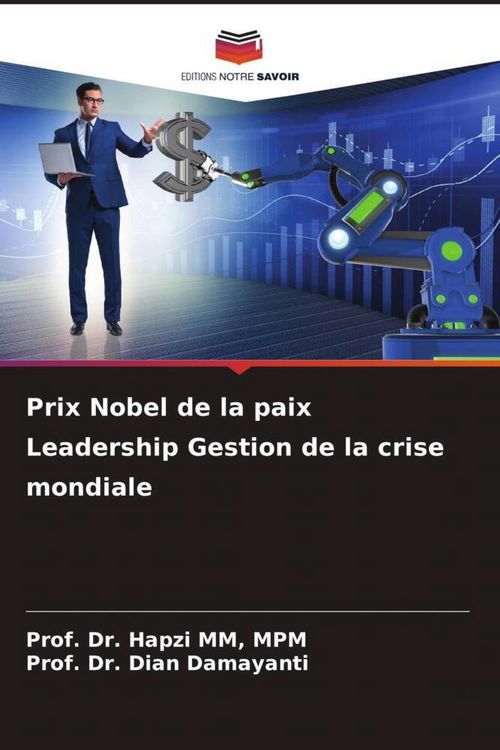 Produktbild: Prix Nobel de la paix Leadership Gestion de la crise mondiale