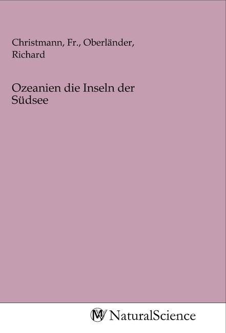 Produktbild: Ozeanien die Inseln der S&uuml;dsee
