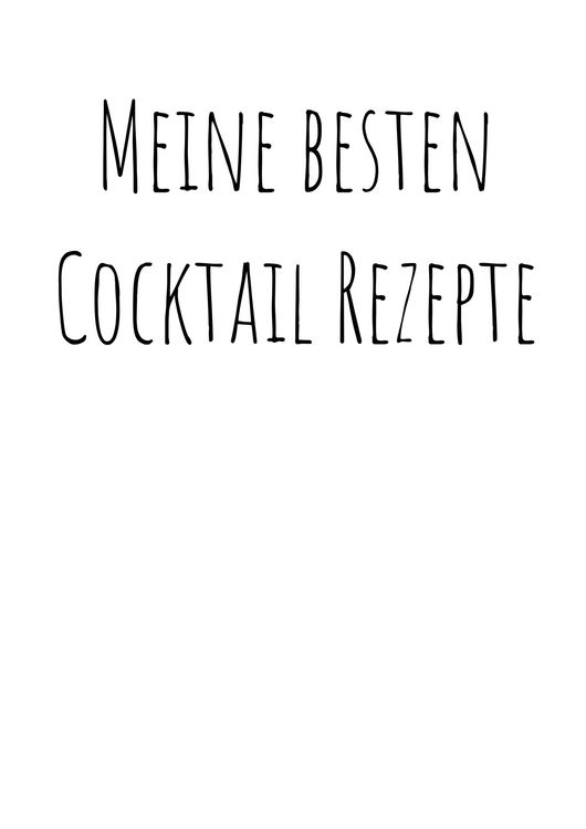 Produktbild: Meine besten Cocktailrezepte zum Selberschreiben