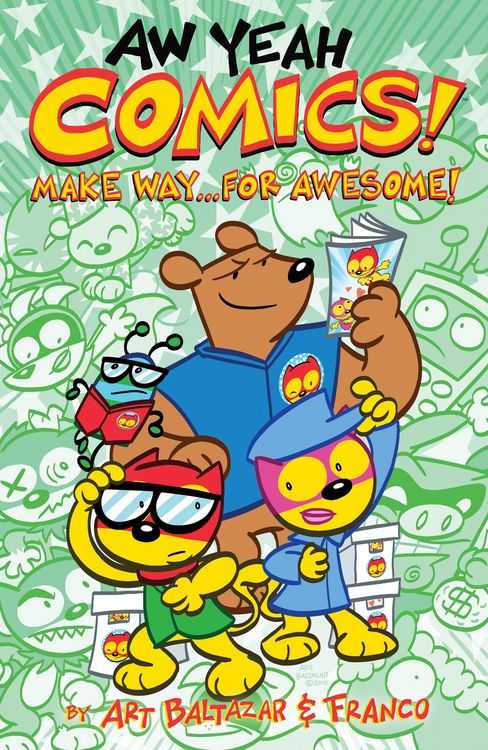 Produktbild: Aw Yeah Comics! Volume 3: Make Way... for Awesome!