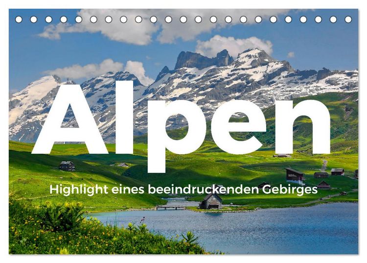 Produktbild: Alpen - Highlight eines beeindruckenden Gebirges (Tischkalender 2026 DIN A5 quer), CALVENDO Monatskalender