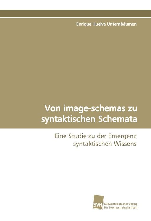 Produktbild: Von image-schemas zu syntaktischen Schemata