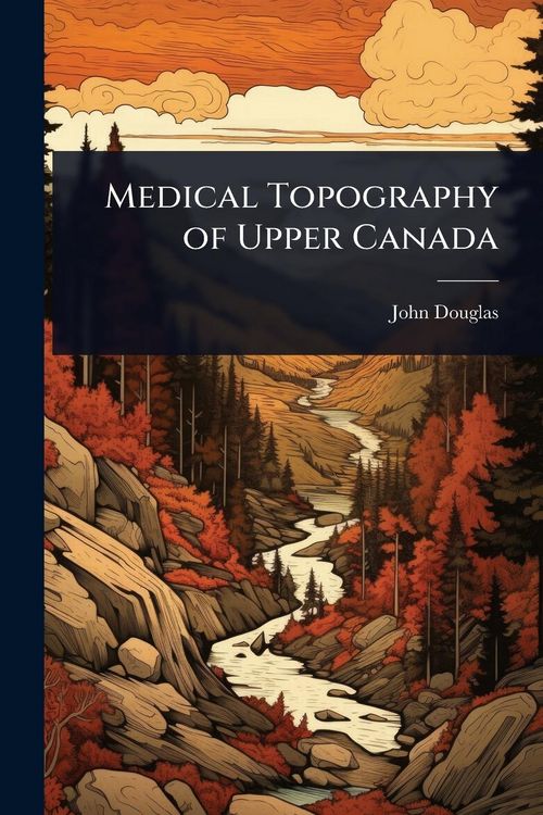 Produktbild: Medical Topography of Upper Canada
