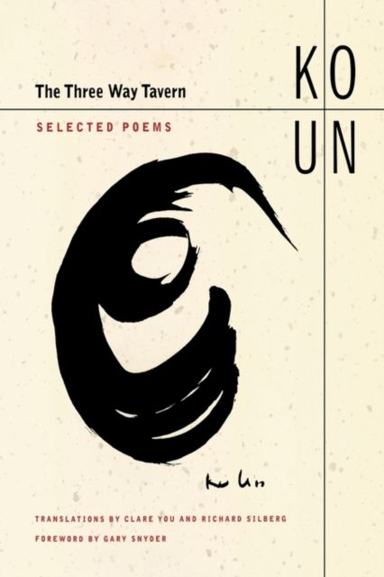 Produktbild: Un, K: Three Way Tavern - Selected Poems