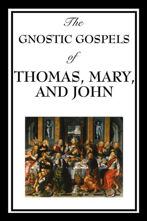Produktbild: The Gnostic Gospels of Thomas, Mary & John
