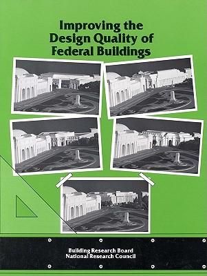 Produktbild: Improving the Design Quality of Federal Buildings