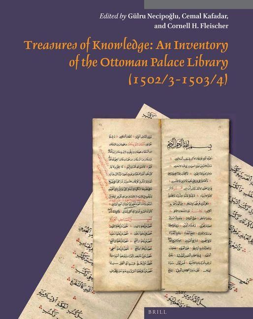 Produktbild: Treasures of Knowledge: An Inventory of the Ottoman Palace Library (1502/3-1503/4) (2 Vols)