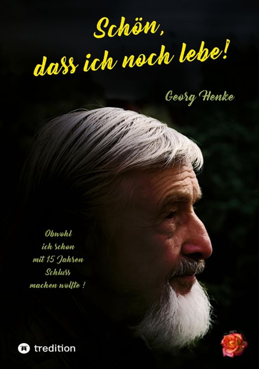 Produktbild: Sch&ouml;n, dass ich noch lebe!