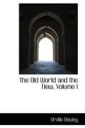 Produktbild: The Old World and the New, Volume I