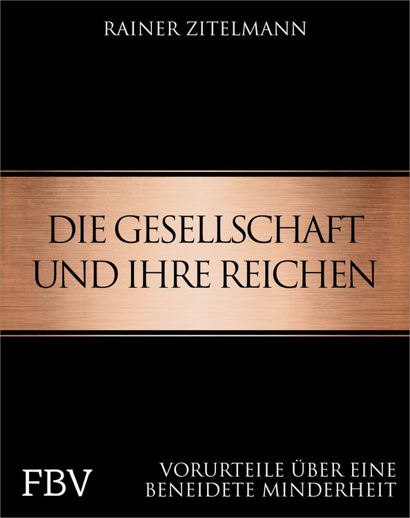 Produktbild: Die Gesellschaft und ihre Reichen