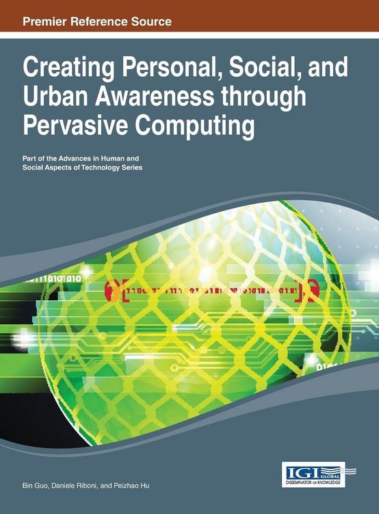 Produktbild: Creating Personal, Social, and Urban Awareness through Pervasive Computing